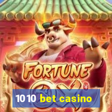 1010 bet casino